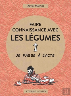 Bertrand.pt - Faire Connaissance Avec Les Légumes