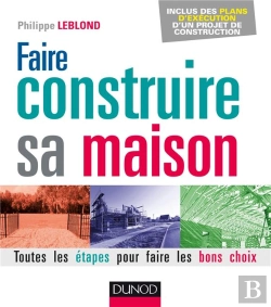 Bertrand.pt - Faire Construire Sa Maison ; Toutes Les Étapes Pour Faire Les Bons Choix (2e Édition)