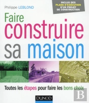 Faire Construire Sa Maison ; Toutes Les Étapes Pour Faire Les Bons Choix
