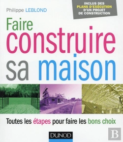 Bertrand.pt - Faire Construire Sa Maison ; Toutes Les Étapes Pour Faire Les Bons Choix