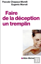 Faire De La Deception Un Tremplin