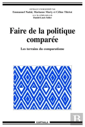 Faire De La Politique Comparée : Les Terrains Du Comparatisme