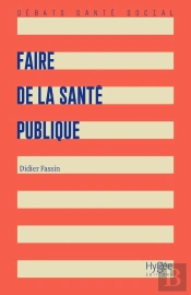 Faire De La Santé Publique (3e Édition)