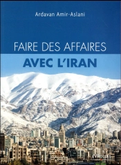 Faire Des Affaires Avec L'Iran
