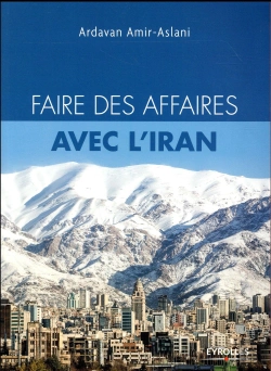 Bertrand.pt - Faire Des Affaires Avec L'Iran