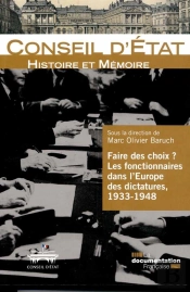 Faire Des Choix ? Les Fonctionnaires Dans L'Europe Des Dictatures, 1933-1948
