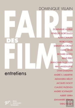 Bertrand.pt - Faire Des Films ; Entretiens