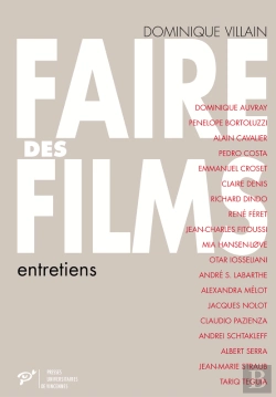 Bertrand.pt - Faire Des Films. Entretiens
