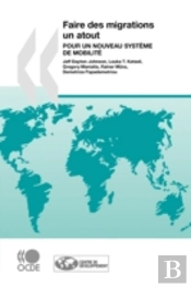 Faire Des Migrations Un Atout : Pour Un