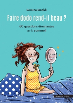 Bertrand.pt - Faire Dodo Rend-Il Beau ? 60 Questions Étonnantes Sur Le Sommeil