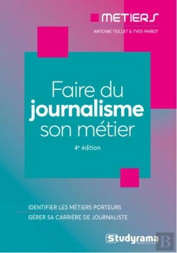 Bertrand.pt - Faire Du Journalisme Son Metier