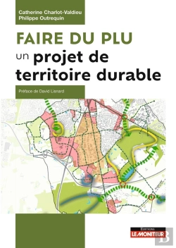 Bertrand.pt - Faire Du Plu Un Projet De Territoire Durable : L'Aménagement Et Le Développement Durable Au Coeur Des Plu