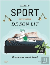 Faire Du Sport Sans Sortir De Son Lit