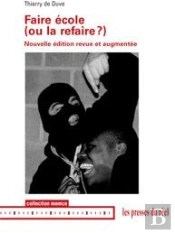Faire École (Ou La Refaire ?) - Nouvelle Édition Revue Et Augmentée