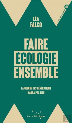 Bertrand.pt - Faire Écologie Ensemble : La Guerre Des Générations N'Aura Pas Lieu