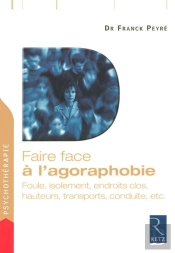 Faire Face : À L'Agoraphobie