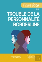 Faire Face Au Trouble De La Personnalité Borderline