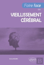 Faire Face Au Vieillissement Cérébral