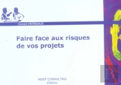 Faire Face Aux Risques De Vos Projets