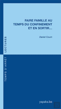Bertrand.pt - Faire Famille Au Temps Du Confinement Et En Sortir...