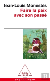 Faire La Paix Avec Son Passe