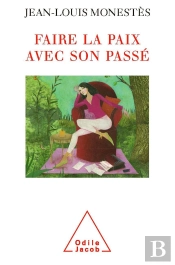 Faire La Paix Avec Son Passé