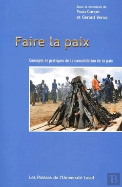 Bertrand.pt - Faire La Paix ; Concepts Et Pratiques De La Consolidation De La Paix