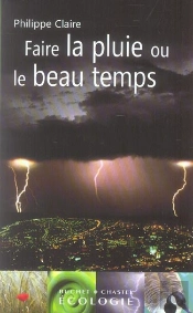 Faire La Pluie Ou Le Beau Temps