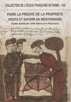 Bertrand.pt - Faire La Preuve De La Propriété, Droits Et Savoirs En Méditerranée (Antiquité-T : Droits Et Savoirs En Mediterranee (Antiquite-Temps Modernes)