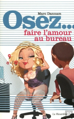 Bertrand.pt - Faire L'Amour Au Bureau