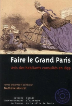 Bertrand.pt - Faire Le Grand Paris ; Avis Des Habitants Consultés En 1859