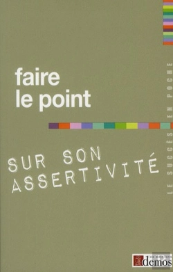 Bertrand.pt - Faire Le Point Sur Son Assertivité