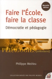 Faire L'Ecole Faire La Classe