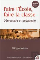 Faire L'École, Faire La Classe