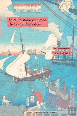 Bertrand.pt - Faire L'Histoire Culturelle  De La Mondialisation