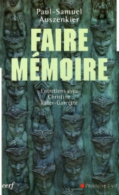 Faire Mémoire ; Entretiens Avec Christine Rater-Garcette