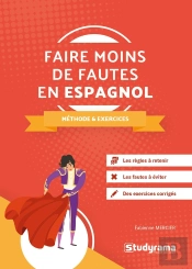 Faire Moins De Fautes En Espagnol ; Méthode Et Exercices