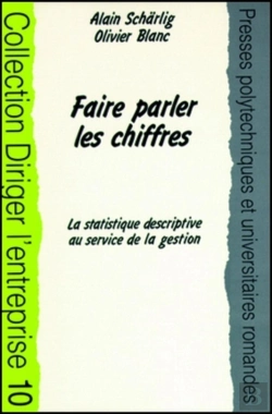 Bertrand.pt - Faire Parler Les Chiffres: La Strategique Descriptive Au Service De La Gestion
