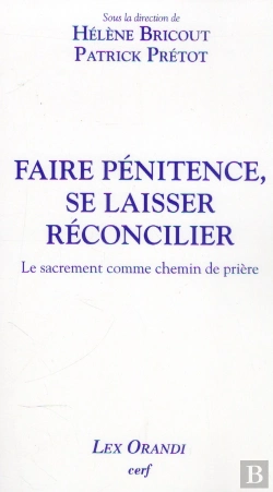 Bertrand.pt - Faire Penitence, Se Laisser Reconcilier