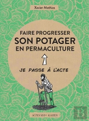 Faire Progresser Son Potager En Permaculture