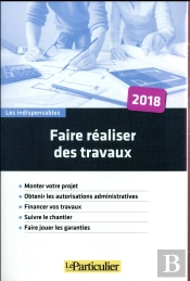 Faire Realiser Des Travaux  3e Edition