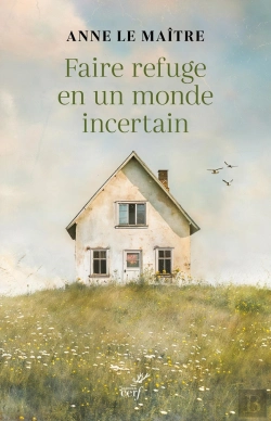 Bertrand.pt - Faire Refuge En Un Monde Incertain