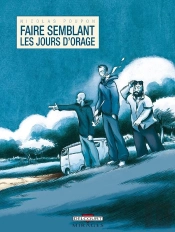 Faire Semblant Les Jours D'Orage