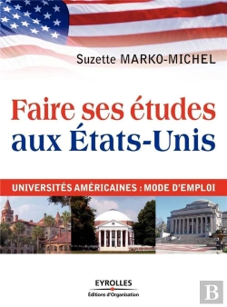 Bertrand.pt - Faire Ses Études Aux États-Unis ; Universités Américaines : Mode D'Emploi
