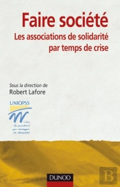 Faire Société : Les Associations De Solidarité Par Temps De Crise