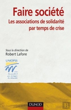 Bertrand.pt - Faire Société : Les Associations De Solidarité Par Temps De Crise