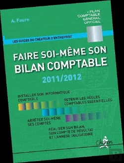 Bertrand.pt - Faire Soi-Même Son Bilan Comptable 2011-2012