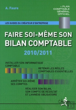 Bertrand.pt - Faire Soi-Même Son Bilan Comptable (Édition 2010/2011)