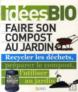 Bertrand.pt - Faire Son Compost Au Jardin