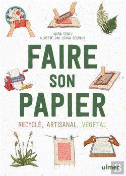 Bertrand.pt - Faire Son Papier : Recyclé, Artisanal, Végétal